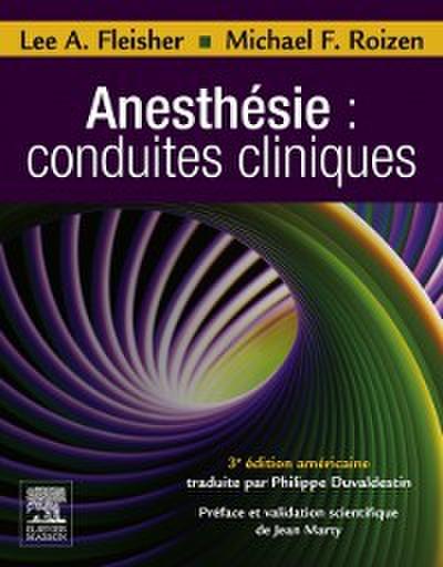 Anesthesie : conduites cliniques