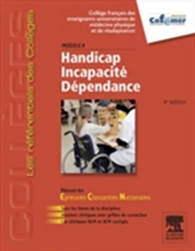 Handicap - Incapacité - Dépendance