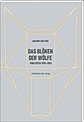 Das Blöken der Wölfe