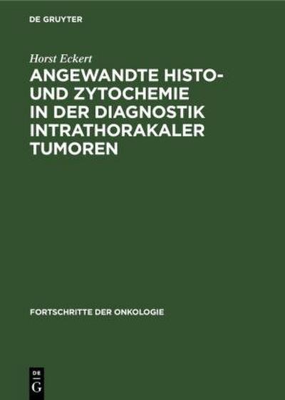 Angewandte Histo- und Zytochemie in der Diagnostik intrathorakaler Tumoren