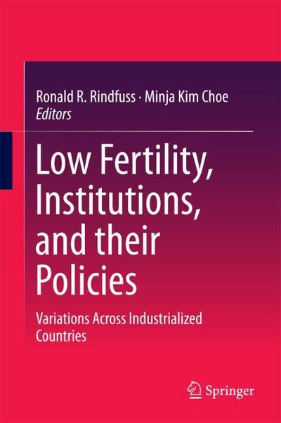 Low Fertility, Institutions, and their Policies
