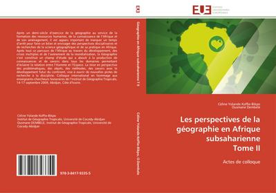 Les perspectives de la géographie en Afrique subsaharienne Tome II - Celine Yolande Koffie-Bikpo