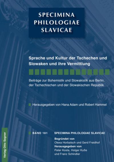 Sprache und Kultur der Tschechen und Slowaken und ihre Vermittlung