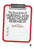 The Essentials of Nursing and Healthcare Research