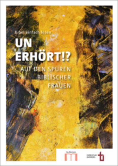bibel einfach lesen. Unerhört!?