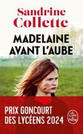 Madelaine avant l’aube
