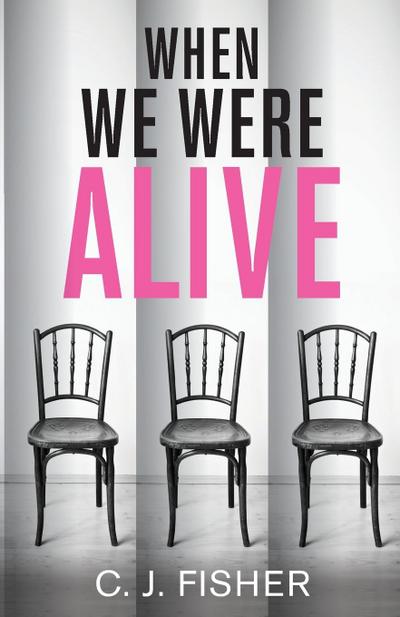 When We Were Alive