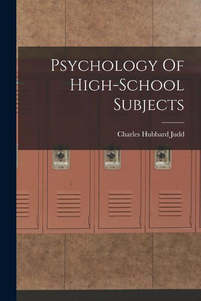 Psychology Of High-School Subjects