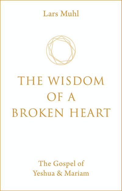 The Wisdom of a Broken Heart