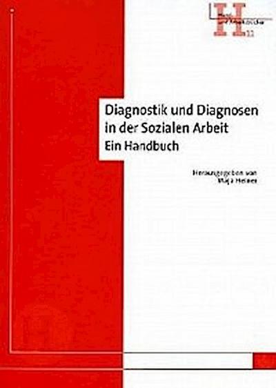 Diagnostik und Diagnosen in der Sozialen Arbeit