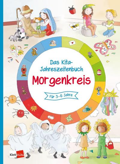 Das Kita-Jahreszeitenbuch Morgenkreis