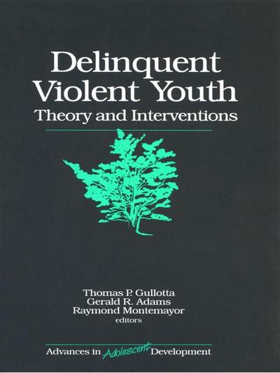 Delinquent Violent Youth