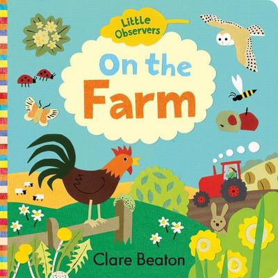 Beaton, C: Little Observers: On the Farm