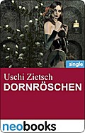 Dornröschen (Neobooks Singles) - Uschi Zietsch
