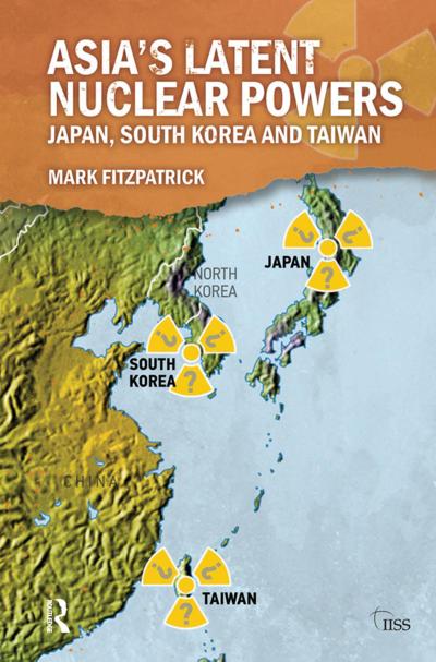Asia’s Latent Nuclear Powers