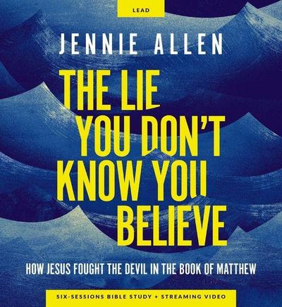 The Lie You Don’t Know You Believe Curriculum Kit