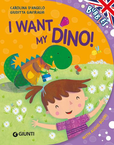 I want my dino!