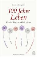 100 Jahre Leben