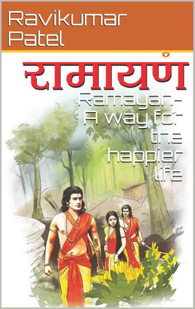 Ramayan : A way For the Happier life