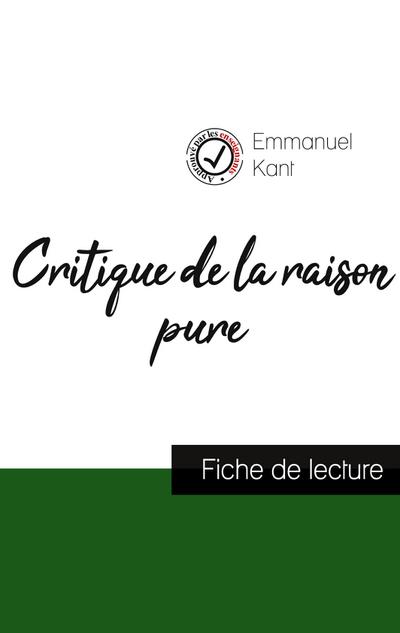 Critique de la raison pure de Kant (fiche de lecture et analyse complète de l’oeuvre)