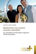 Mantenemos viva nuestra vocación sacerdotal