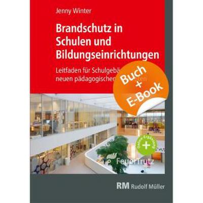 Brandschutz in Schulen und Bildungseinrichtungen - mit E-Book (PDF)