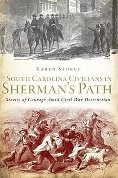 South Carolina Civilians in Sherman’s Path