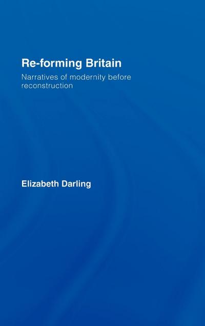 Re-forming Britain