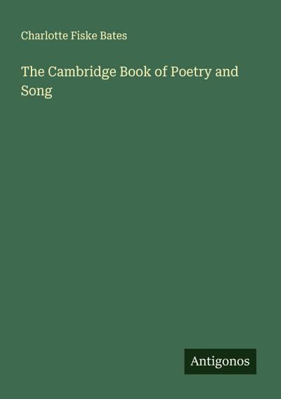 The Cambridge Book of Poetry and Song