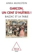 Garcon, un cent d’huitres !