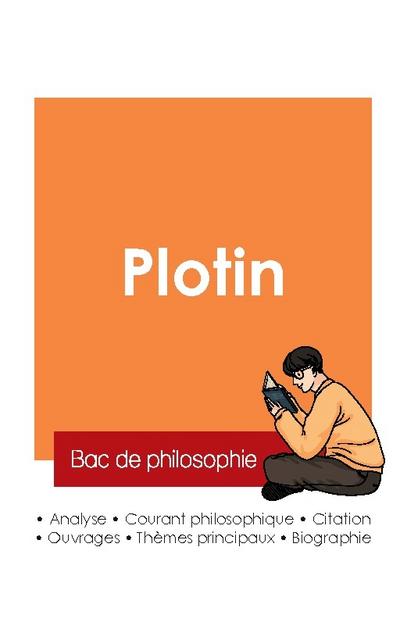 Réussir son Bac de philosophie 2025 : Analyse du philosophe Plotin