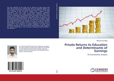 Private Returns to Education and Determinants of Earnings