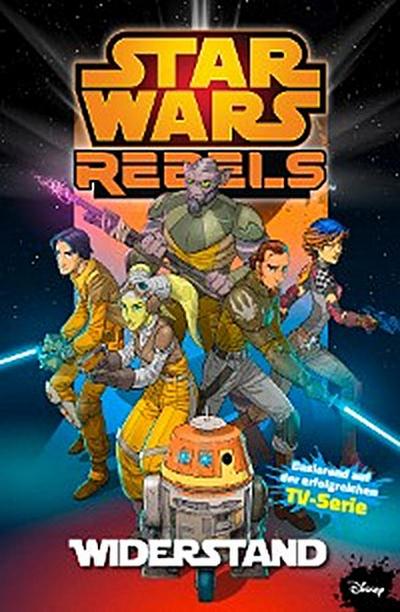 Star Wars - Rebels, Band 1 - Widerstand
