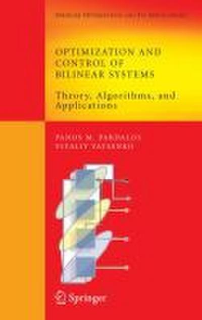 Optimization and Control of Bilinear Systems