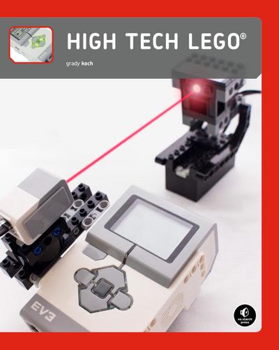 High-Tech Lego Projects: 16 Rule-Breaking Inventions