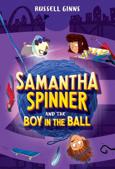 Samantha Spinner and the Boy in the Ball
