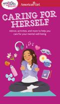 Smart Girl’s Guide to Caring for Herself