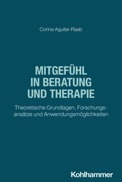 Mitgefühl in Beratung und Therapie