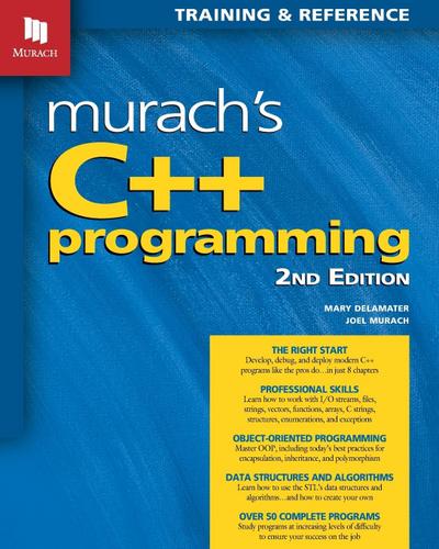 Murach’s C++ Programming (2nd Edition)