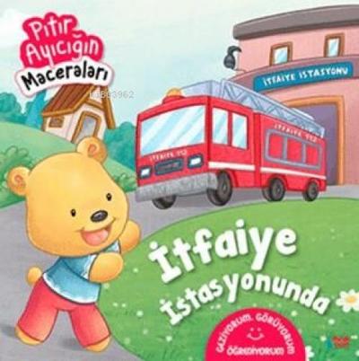 Itfaiye Istasyonunda - Pitir Ayicigin Maceralari