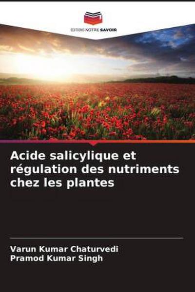 Acide salicylique et régulation des nutriments chez les plantes