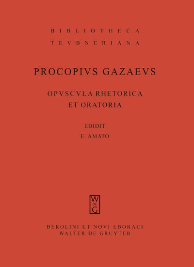 Opuscula rhetorica et oratoria