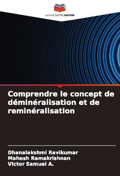 Comprendre le concept de déminéralisation et de reminéralisation