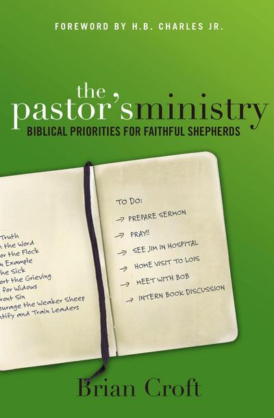 The Pastor’s Ministry