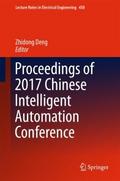 Proceedings of 2017 Chinese Intelligent Automation