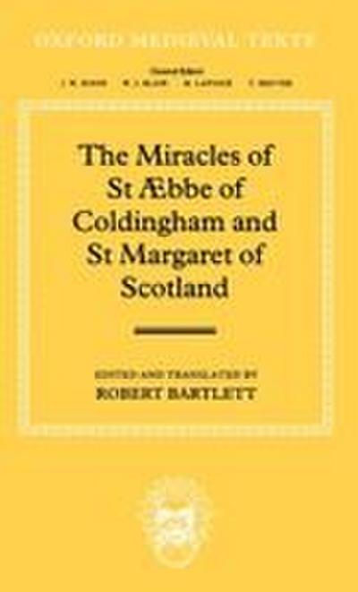 The Miracles of Saint Aebbe of Coldingham and Saint Margaret of Scotland
