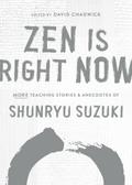 Zen Is Right Now