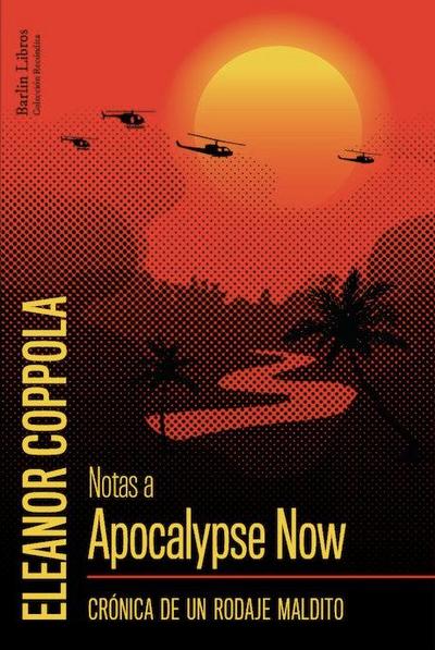 Notas a Apocalypse Now: Crónica de un rodaje maldito