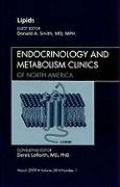 Lipids, an Issue of Endocrinology and Metabolism Clinics