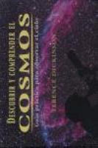 Descubrir y comprender el cosmos